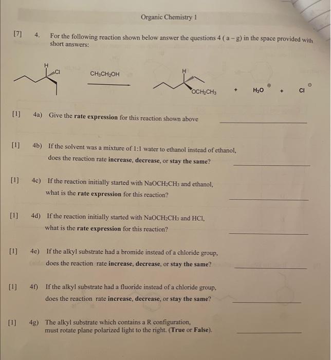 Solved [7] 4. For The Following Reaction Shown Below Answer | Chegg.com