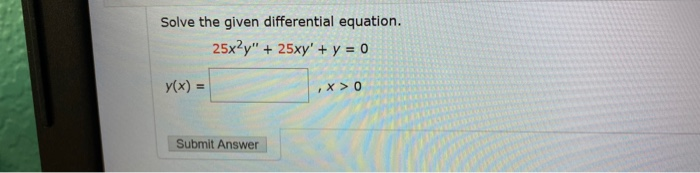 solved-solve-the-given-differential-equation-25x2y-25xy-chegg