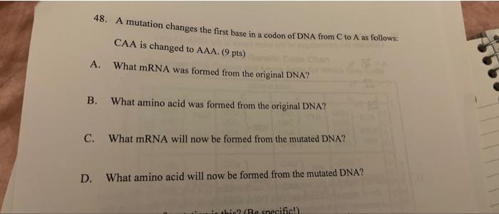 Solved 48. A mutation changes the first base in a codon of | Chegg.com