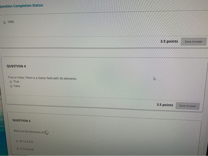 Solved Question Completion Status: 1000 3.5 points Save | Chegg.com