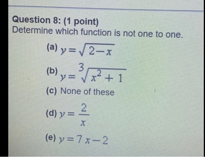 Solved Question 8: (1 point) Determine which function is not | Chegg.com