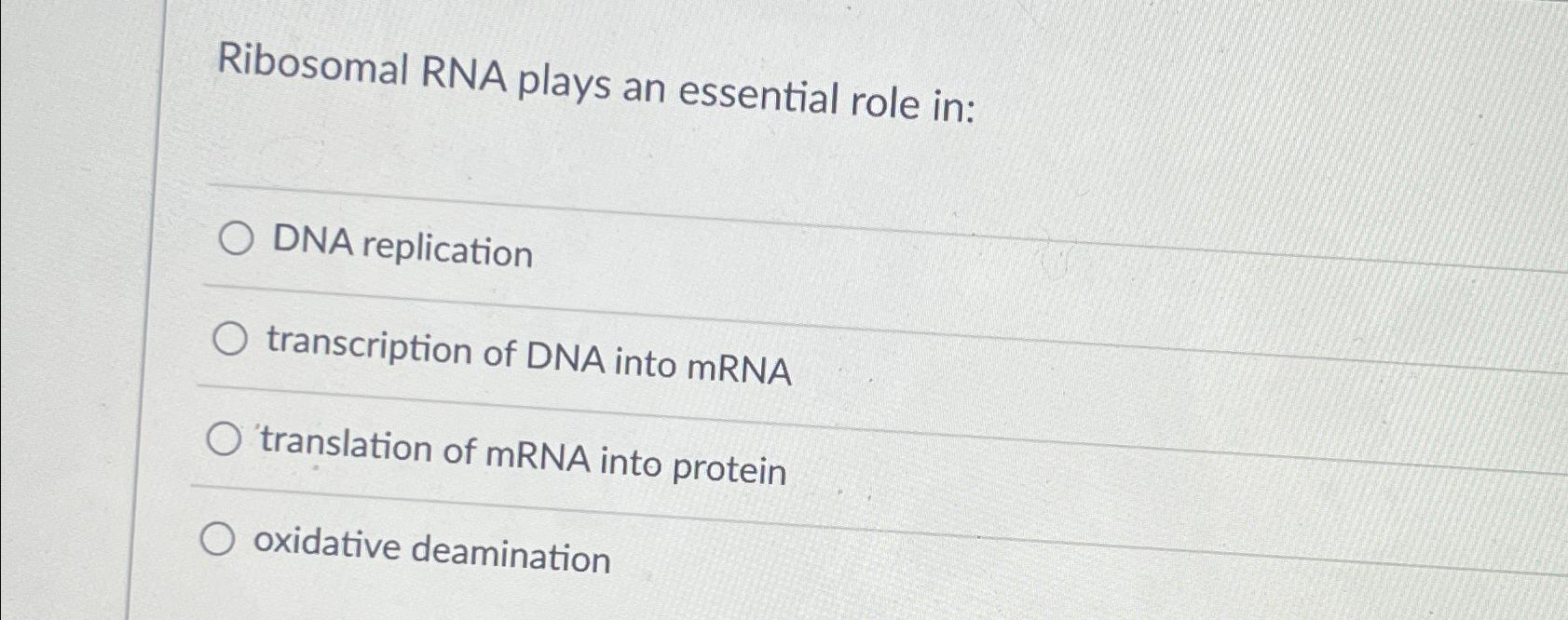 Solved Ribosomal RNA plays an essential role inDNA