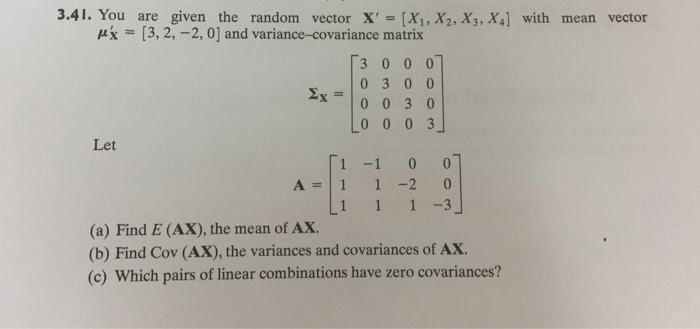 Solved 3.41. You are given the random vector X = (X1, X2, | Chegg.com