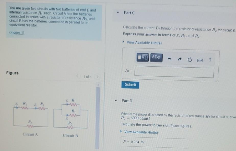 Solved Part B You are given two circuits with two batteries