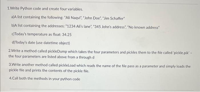 Solved 1.Write Python code and create four variables. a)A | Chegg.com
