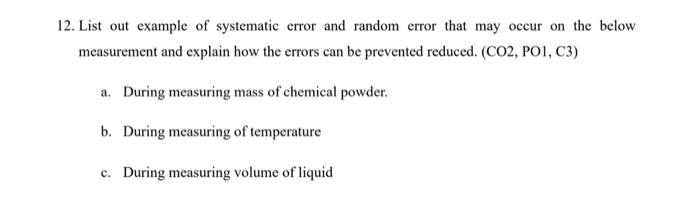 Solved 12. List out example of systematic error and random | Chegg.com