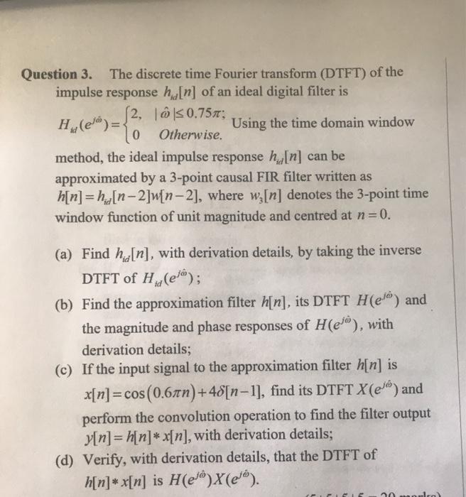 Question 3. The discrete time Fourier transform | Chegg.com