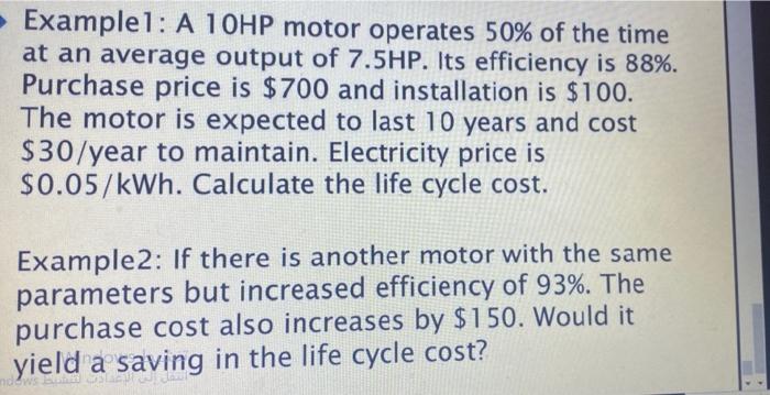 Solved Examplel: A 10HP motor operates 50% of the time at an | Chegg.com