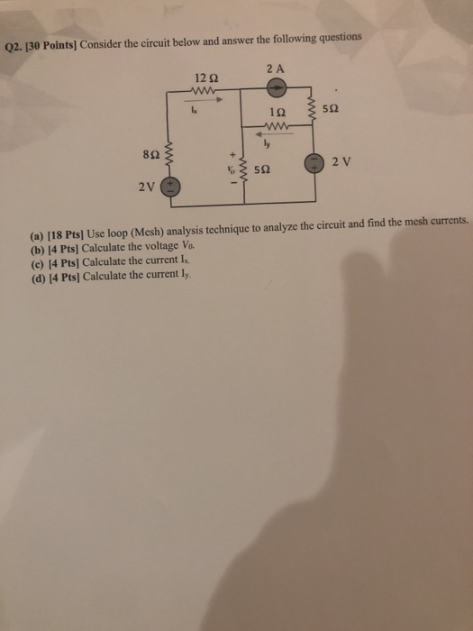 Solved Q2. [30 Points] Consider the circuit below and answer | Chegg.com