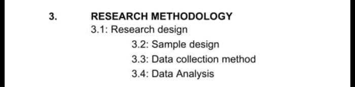 Solved 3. RESEARCH METHODOLOGY 3.1: Research design 3.2: | Chegg.com