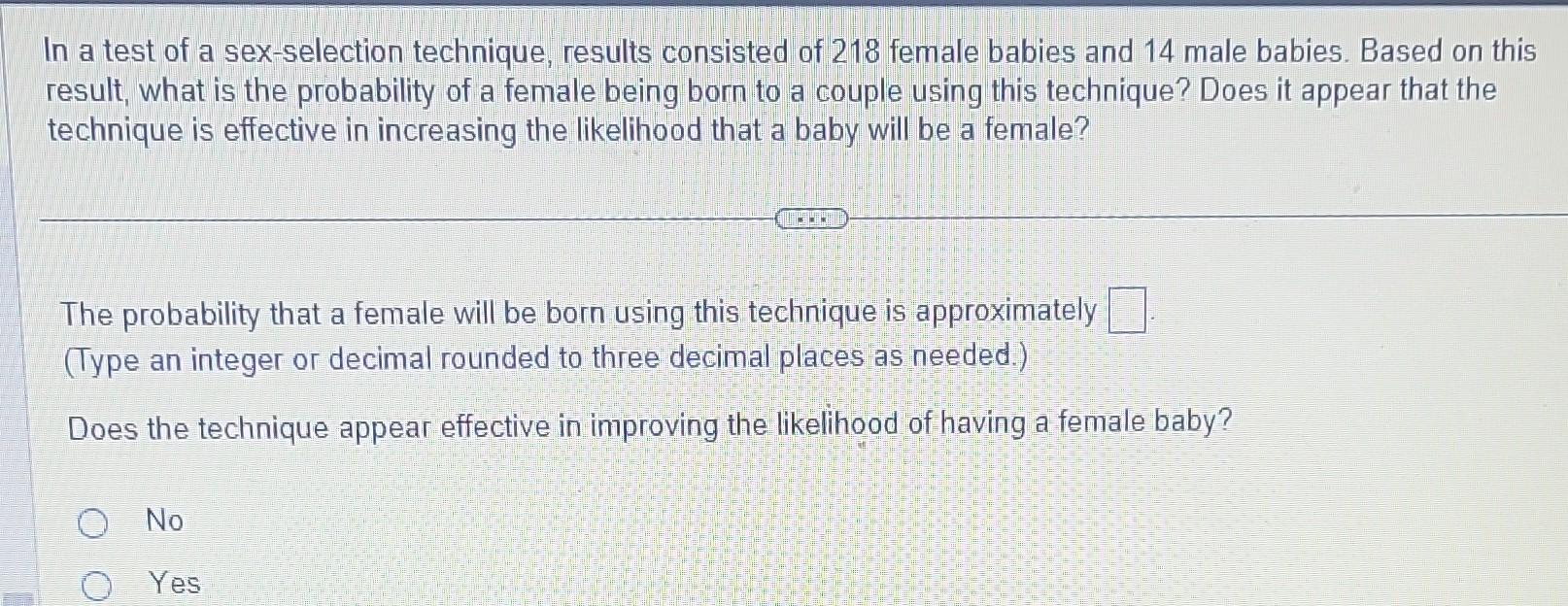 Solved In a test of a sex-selection technique, results | Chegg.com