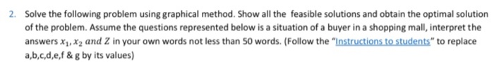 Solved 2. Solve the following problem using graphical | Chegg.com