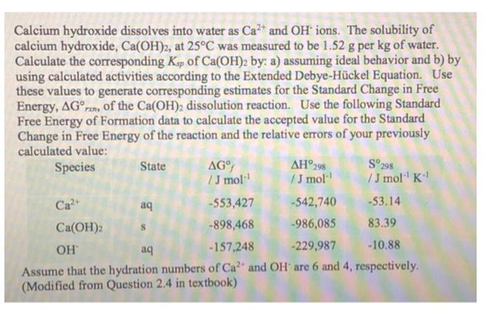 Solved Calcium Hydroxide Dissolves Into Water As Ca2+ And | Chegg.com