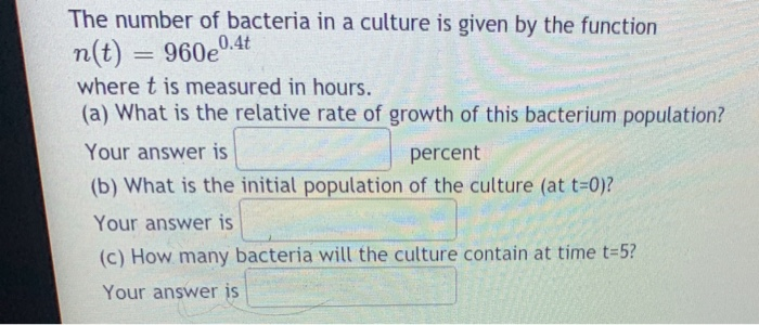 Solved The number of bacteria in a culture is given by the | Chegg.com