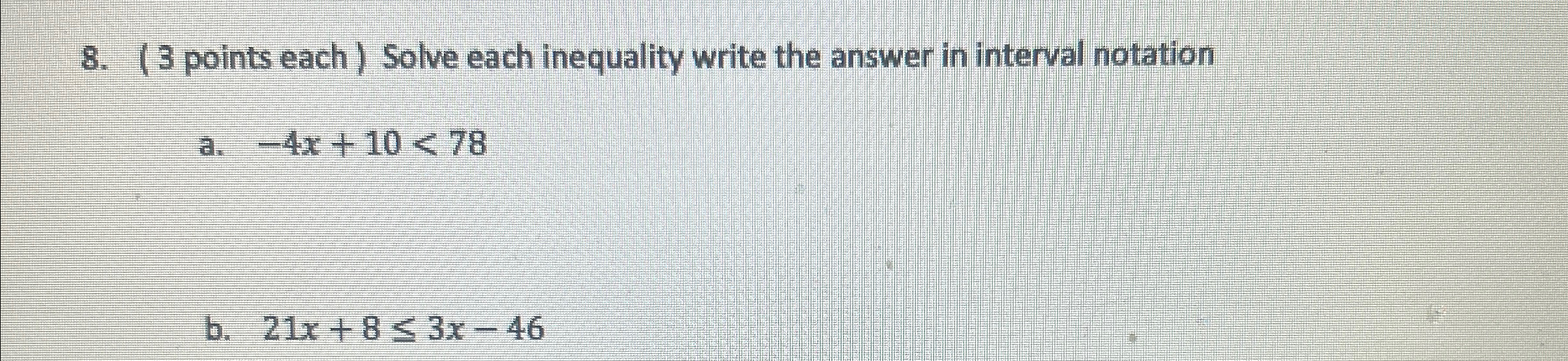 Solved ( 3 ﻿points each ) ﻿Solve each inequality write the | Chegg.com