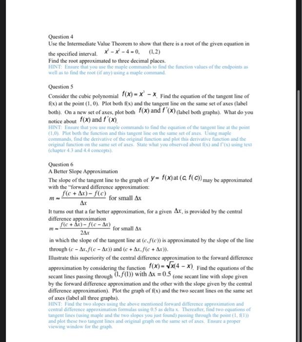 Solved Question 4 Use the Intermediate Value Theorem to show | Chegg.com