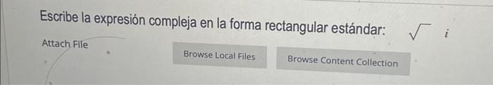 Escribe la expresión compleja en la forma rectangular estándar: