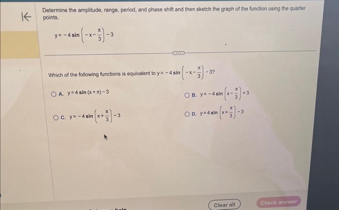 Solved Determine the amplitude, range, period, and phase | Chegg.com