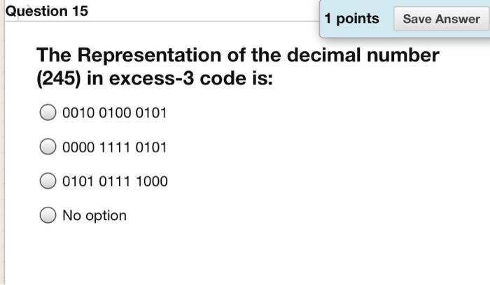 Solved Question 15 1 points Save Answer The Representation | Chegg.com