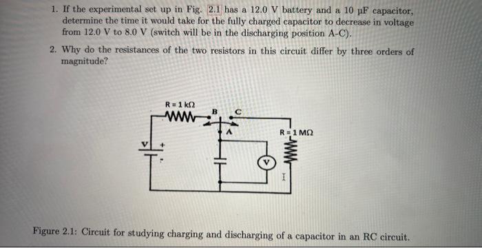 Solved 1. If the experimental set up in Fig. 2.1 has a 12.0 | Chegg.com