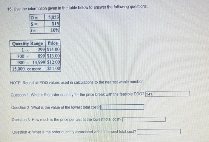 Solved 16. Use the information given in the table below to | Chegg.com