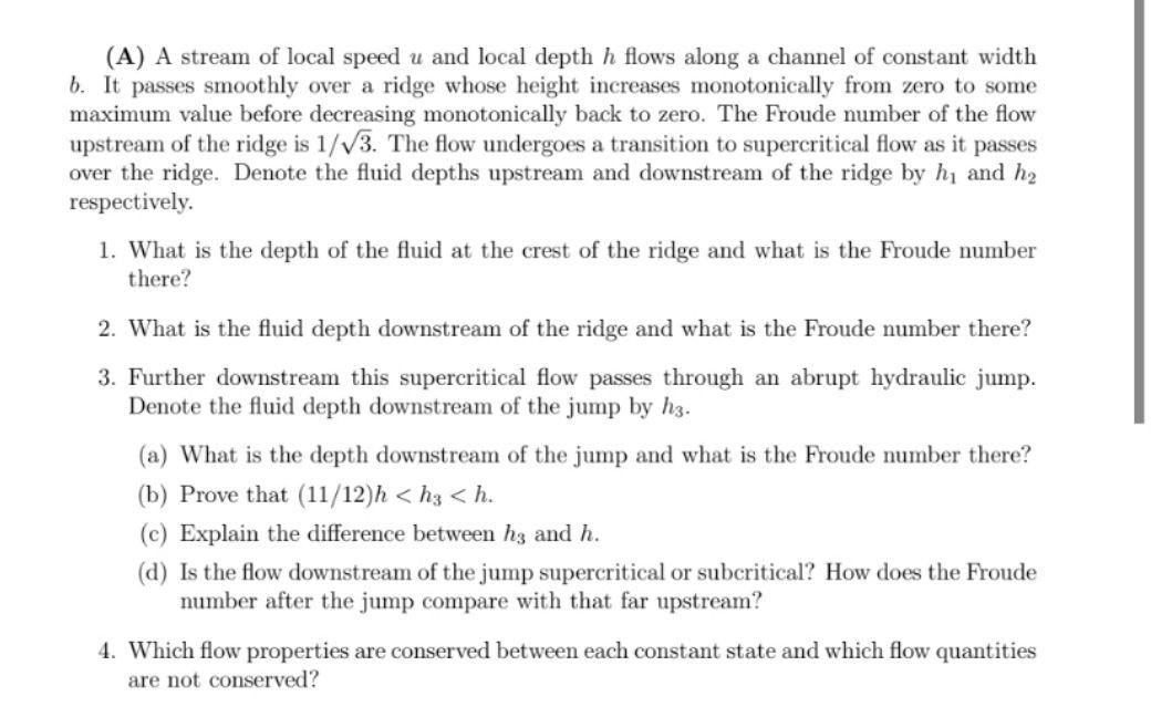 (A) A stream of local speed u and local depth h flows | Chegg.com