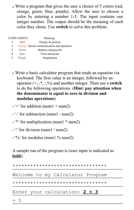Solved a. Write a program that gives the user a choice of 5 | Chegg.com