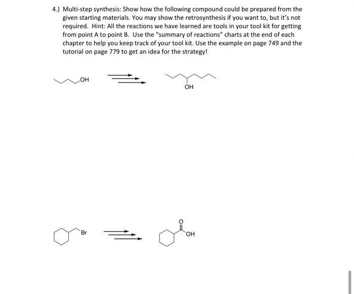 Solved 4.) Multi-step Synthesis: Show How The Following | Chegg.com