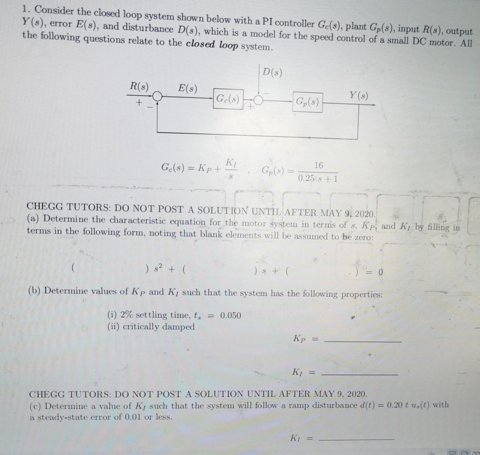 1. Consider the closed loop system shown below with a | Chegg.com