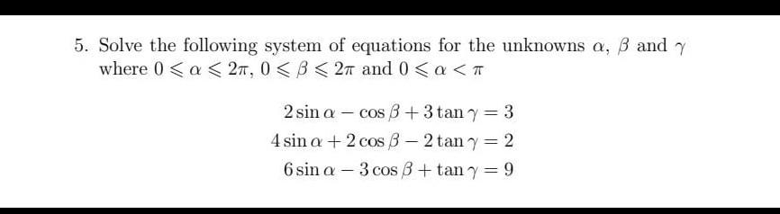 Solved 5. Solve The Following System Of Equations For The | Chegg.com