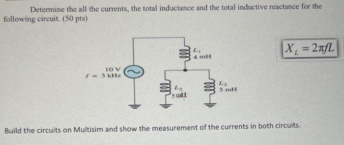 Solved Determine the all the currents, the total inductance | Chegg.com