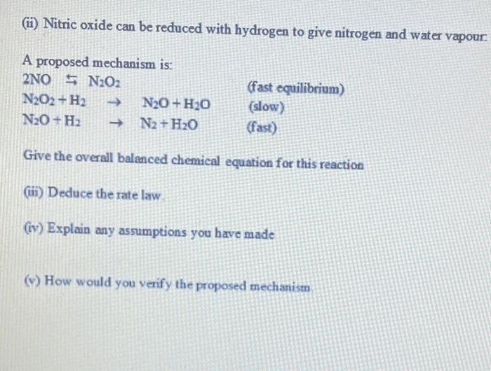 Solved (ii) Nitric oxide can be reduced with hydrogen to | Chegg.com