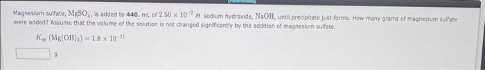 Solved Magnesium Sulfate Mgso4 Is Added To 440 Ml Of 5480