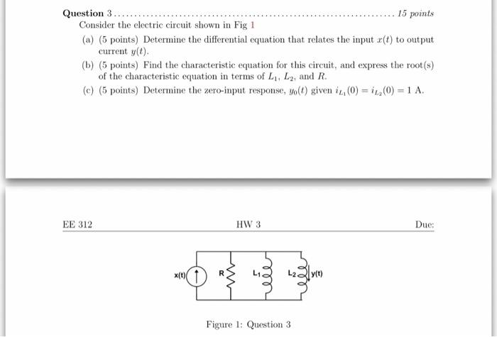 Solved Question 3.. 15 points Consider the electric circuit | Chegg.com