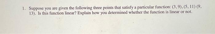 Solved 1. Suppose you are given the following three points | Chegg.com
