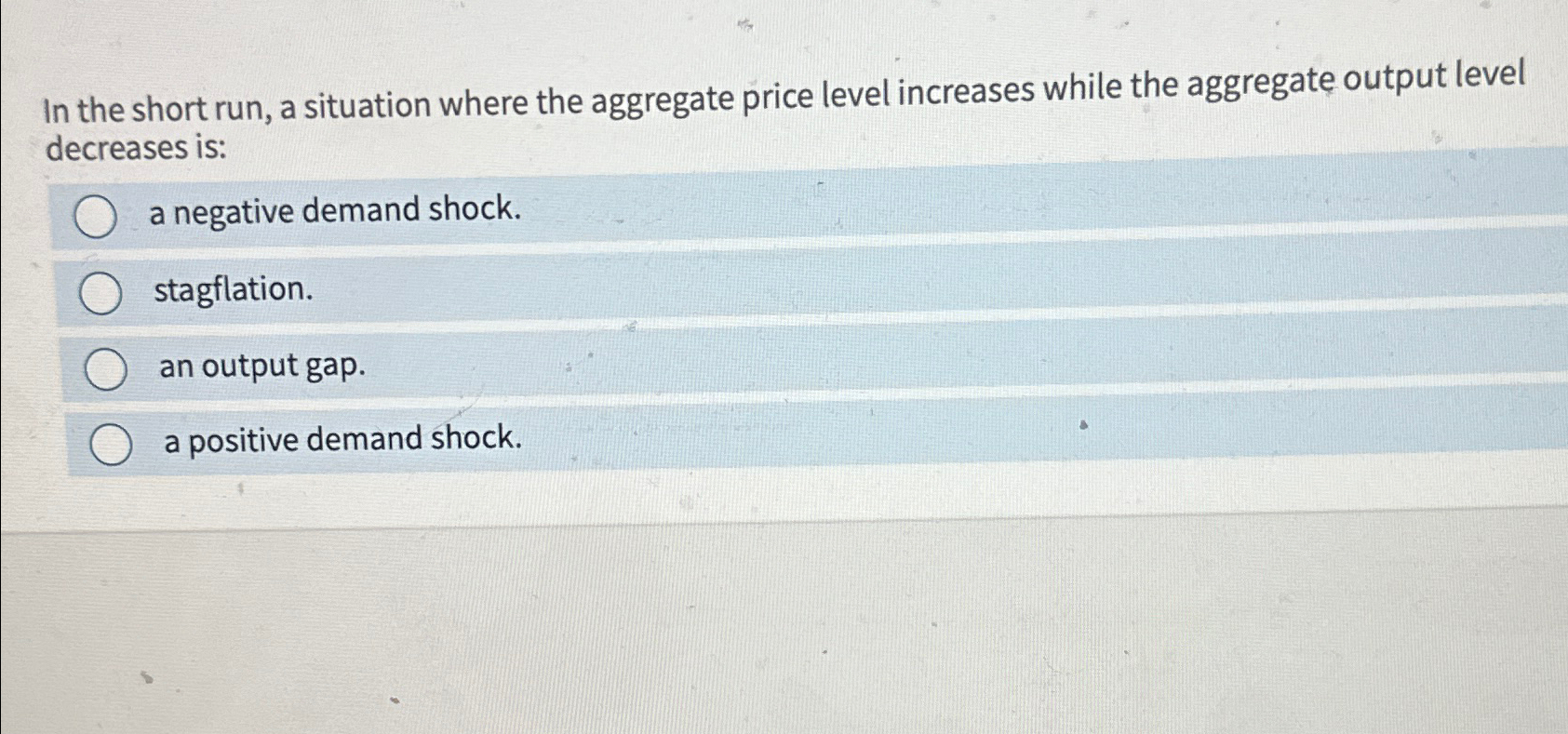 Solved In the short run, a situation where the aggregate | Chegg.com