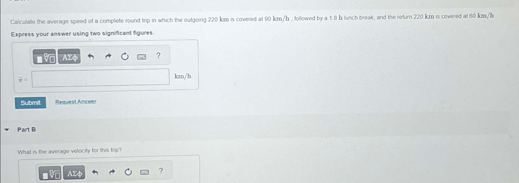 Solved Calculate the average speed of a complete round trip | Chegg.com