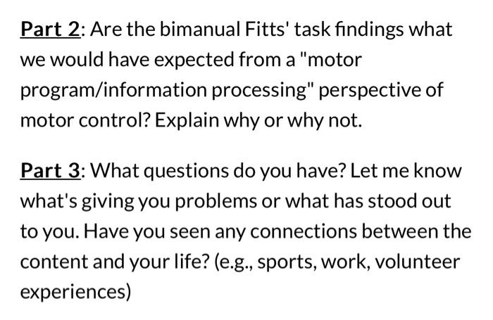 Solved Part 2: Are the bimanual Fitts' task findings what we | Chegg.com