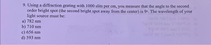 Solved A Diffraction Grating Whose Slits Are Separated By Chegg Com