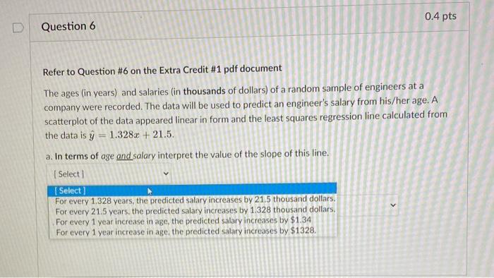 Solved 0.4 pts Question 6 Refer to Question #6 on the Extra | Chegg.com