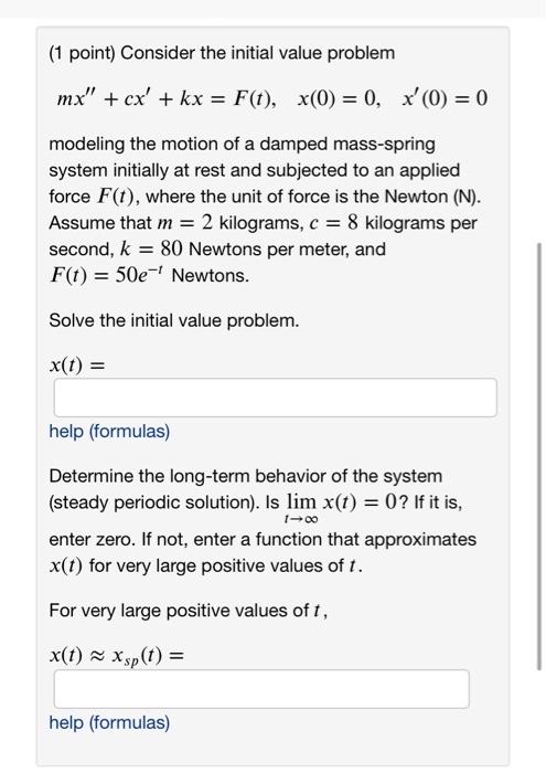 Solved 1 Point Consider The Initial Value Problem Mx