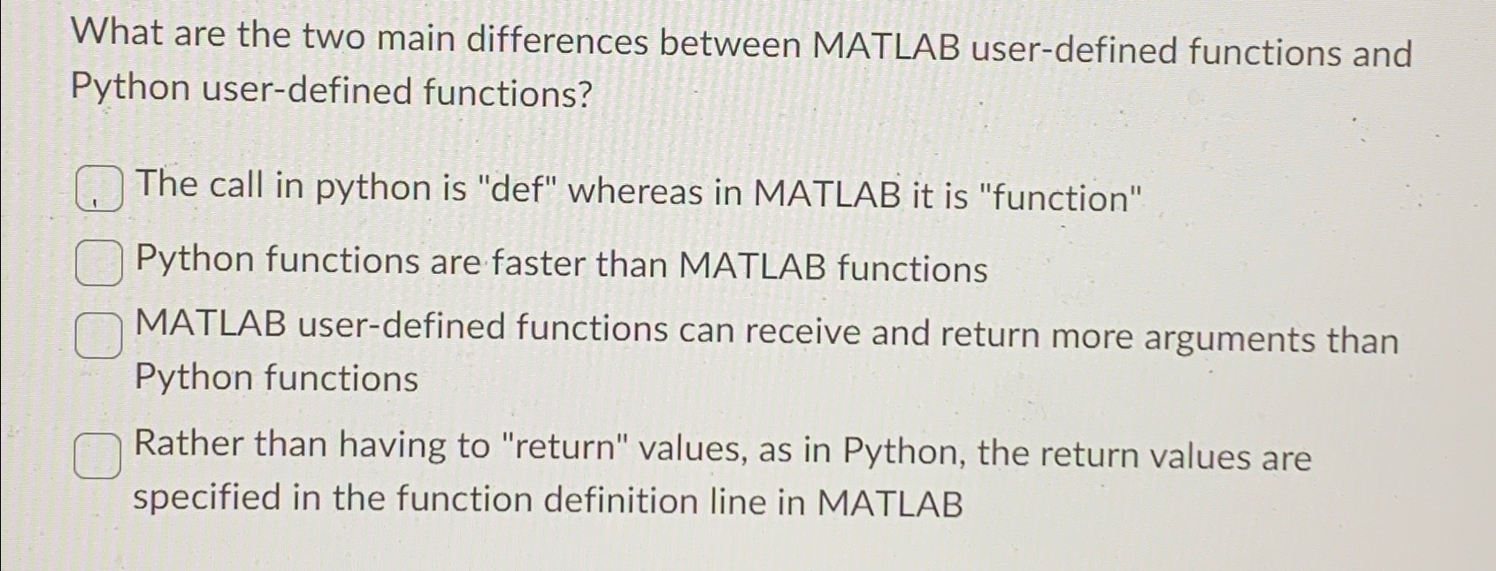 Solved What are the two main differences between MATLAB | Chegg.com