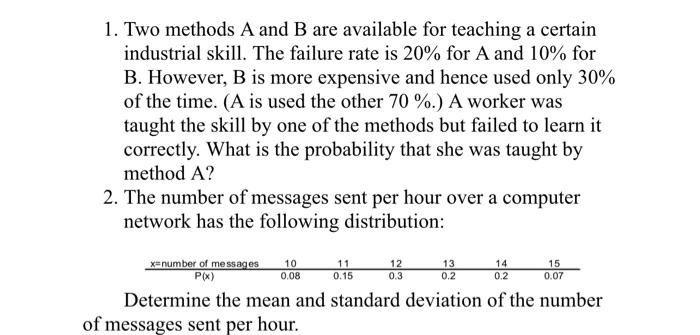 Solved 1. Two Methods A And B Are Available For Teaching A | Chegg.com