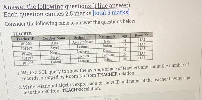 Solved Answer the following questions (1 line answer) Each | Chegg.com