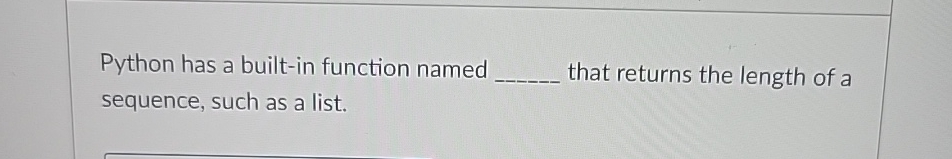 Solved Python has a built-in function named that returns | Chegg.com