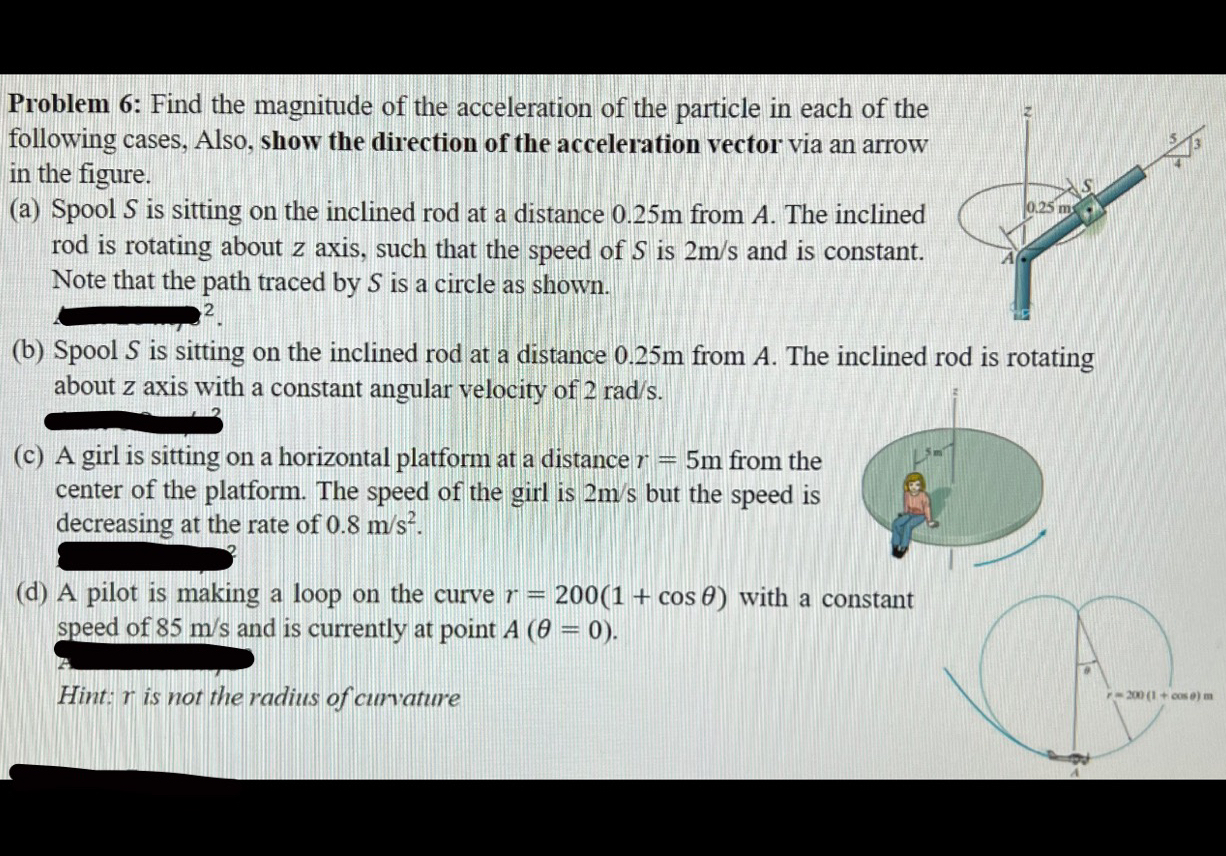 Solved Problem 6: Find the magnitude of the acceleration of | Chegg.com