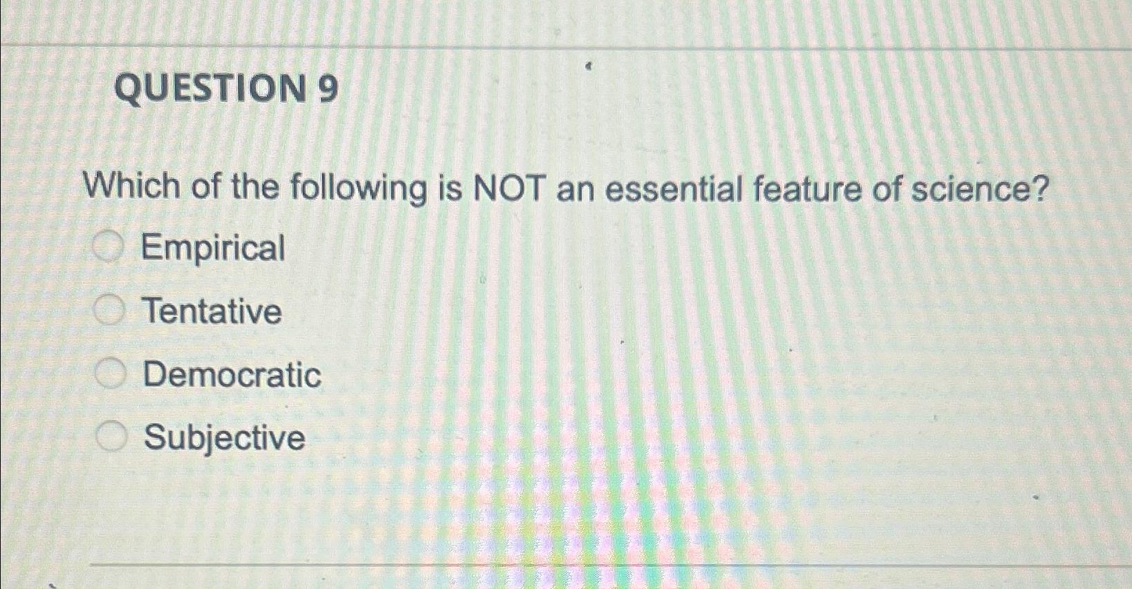 Solved QUESTION 9Which of the following is NOT an essential | Chegg.com
