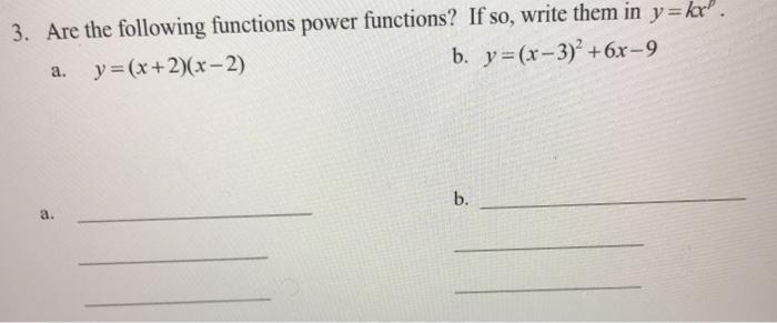 Solved 3. Are the following functions power functions? If | Chegg.com