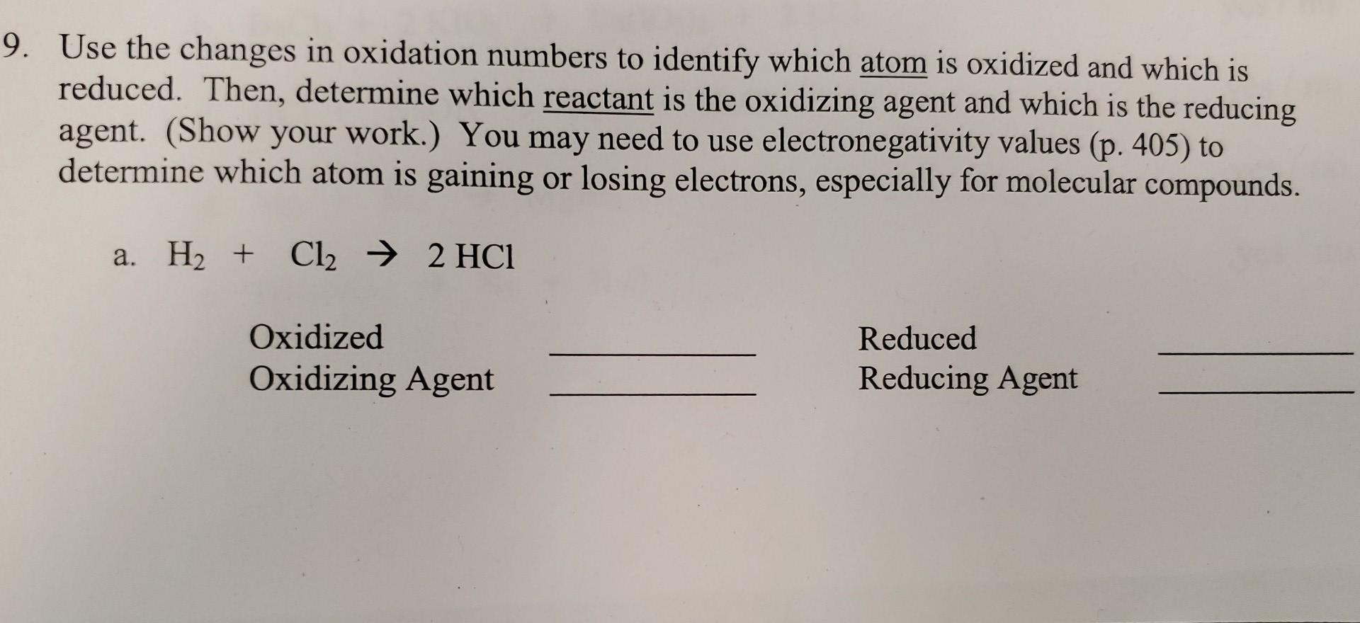 Solved 9. Use the changes in oxidation numbers to identify | Chegg.com