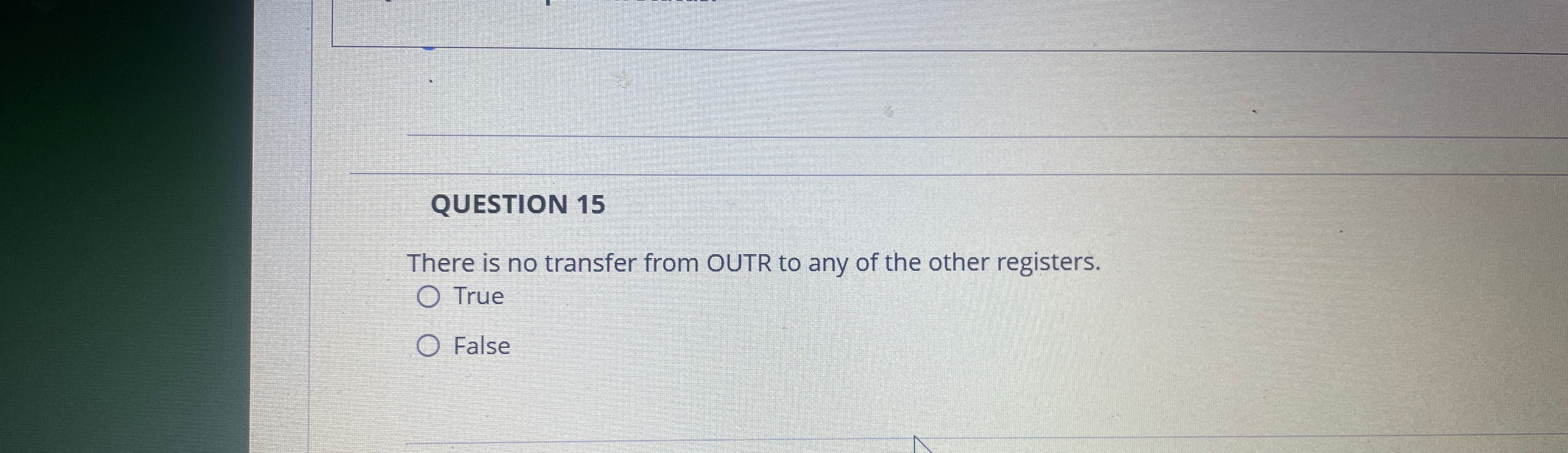 Solved QUESTION 15There is no transfer from OUTR to any of | Chegg.com